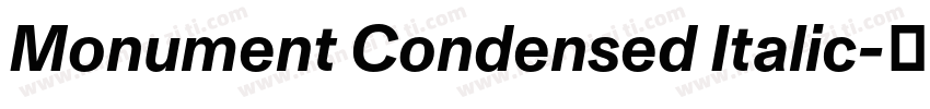 Monument Condensed Italic字体转换
